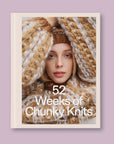 52 Weeks of Chunky Knits - Laine Magazine